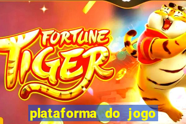 plataforma do jogo do tigre que da bonus no cadastro